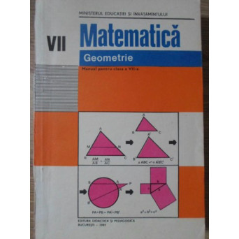 MATEMATICA. GEOMETRIE, MANUAL PENTRU CLASA A VII-A