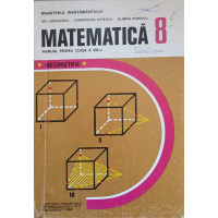 MATEMATICA GEOMETRIE, MANUAL PENTRU CLASA A VIII-A