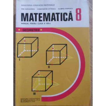 MATEMATICA GEOMETRIE MANUAL PENTRU CLASA A VIII-A