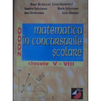 MATEMATICA IN CONCURSURILE SCOLARE CLASELE V-VIII