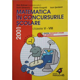 MATEMATICA IN CONCURSURILE SCOLARE, CLASELE V-VIII