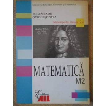 MATEMATICA M2. MANUAL PENTRU CLASA A 12-A