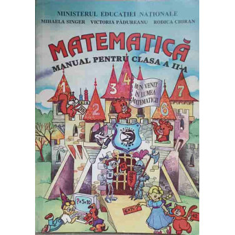 MATEMATICA. MANUAL PENTRU CLASA A II-A