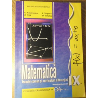 MATEMATICA MANUAL PENTRU CLASA A IX-A