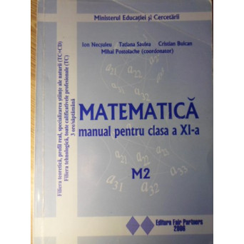 MATEMATICA MANUAL PENTRU CLASA A XI-A M2