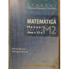 MATEMATICA MANUAL PENTRU CLASA A XI-A, M2