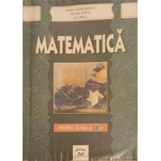 MATEMATICA PENTRU CLASA A IX-A