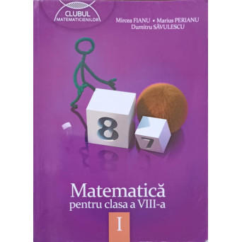 MATEMATICA PENTRU CLASA A VIII-A