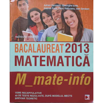 MATEMATICA. SUBIECTE POSIBILE BACALAUREAT 2013