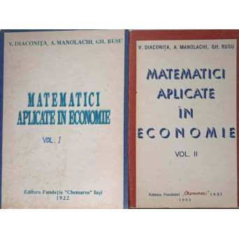 MATEMATICI APLICATE IN ECONOMIE VOL. 1-2