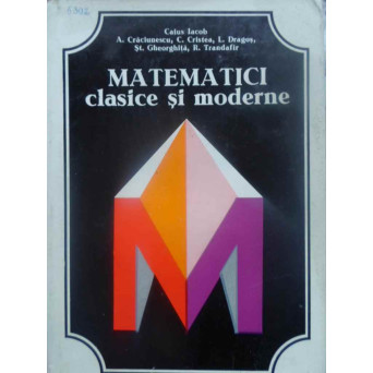 MATEMATICI CLASICE SI MODERNE VOL.2