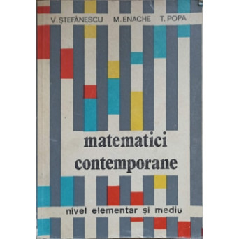 MATEMATICI CONTEMPORANE NIVEL ELEMENTAR SI MEDIU