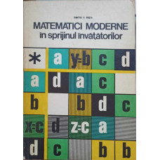 MATEMATICI MODERNE IN SPRIJINUL INVATATORILOR