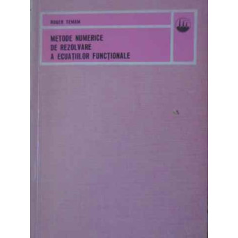 METODE NUMERICE DE REZOLVARE A ECUATIILOR FUNCTIONALE