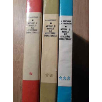 METODE SI MODELE ALE CERCETARII OPERATIONALE VOL.1-3