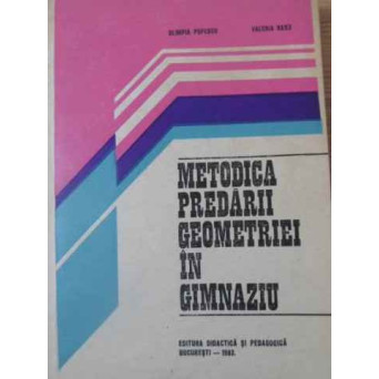 METODICA PREDARII GEOMETRIEI IN GIMNAZIU