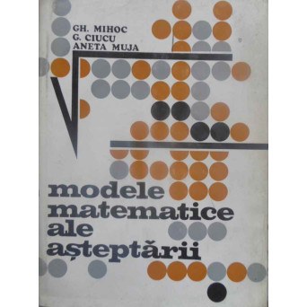 MODELE MATEMATICE ALE ASTEPTARII