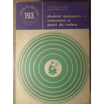 MODELUL MATEMATIC - INSTRUMENT SI PUNCT DE VEDERE