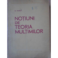 NOTIUNI DE TEORIA MULTIMILOR NOTIUNI DE TEORIA MULTIMILOR