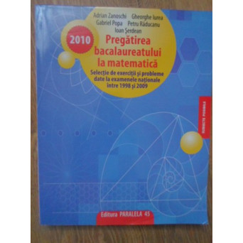 PREGATIREA BACALAUREATULUI LA MATEMATICA