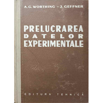 PRELUCRAREA DATELOR EXPERIMENTALE