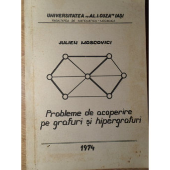 PROBLEME DE ACOPERIRE PE GRAFURI SI HIPERGRAFURI