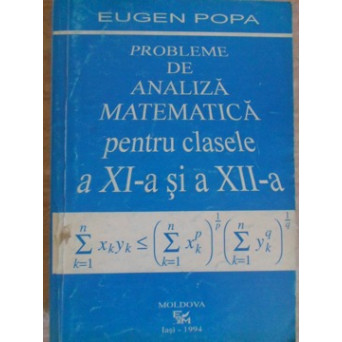 PROBLEME DE ANALIZA MATEMATICA PENTRU CLASELE A XI-A SI A XII-A