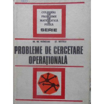 PROBLEME DE CERCETARE OPERATIONALA