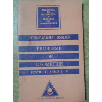 PROBLEME DE GEOMETRIE PENTRU CLASELE I-V