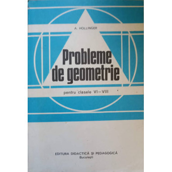 PROBLEME DE GEOMETRIE PENTRU CLASELE VI-VIII