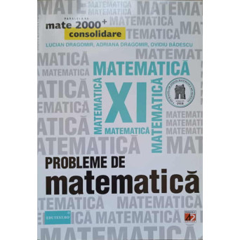 PROBLEME DE MATEMATICA PENTRU CLASA A XII-A