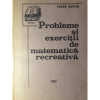 PROBLEME SI EXERCITII DE MATEMATICA RECREATIVA