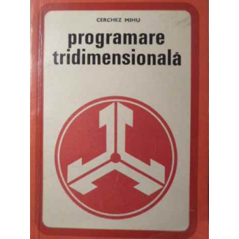 PROGRAMARE TRIDIMENSIONALA