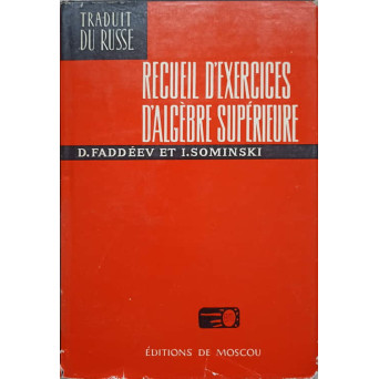 RECUEIL D'EXERCICES D'ALGEBRE SUPERIEURE