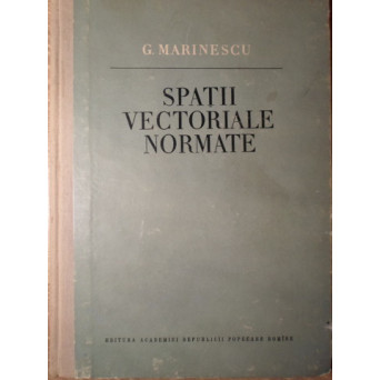 SPATII VECTORIALE NORMATE