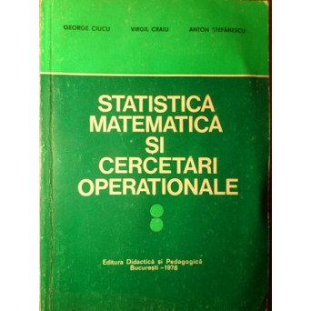 STATISTICA MATEMATICA SI CERCETARI OPERATIONALE