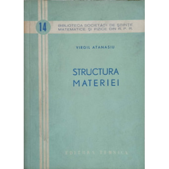 STRUCTURA MATERIEI