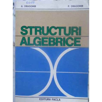 STRUCTURI ALGEBRICE