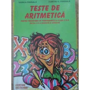 TESTE DE ARITMETICA PENTRU PREGATIREA DE PERFORMANTA LA CLASA A IV-A