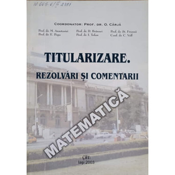 TITULARIZARE. REZOLVARI SI COMENTARII. MATEMATICA