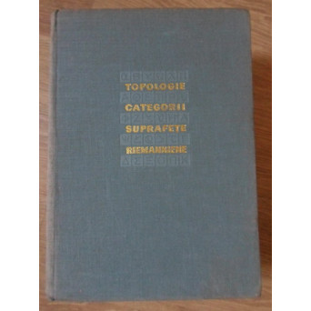 TOPOLOGIE, CATEGORII, SUPRAFETE RIEMANNIENE