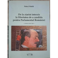 DE LA ZIARIST INTERZIS LA LIBERTATEA DE A CANDIDA PENTRU PARLAMENTUL ROMANIEI - CRONICA UNUI ESEC