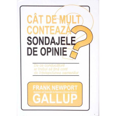 CAT DE MULT CONTEAZA SONDAJELE DE OPINIE?