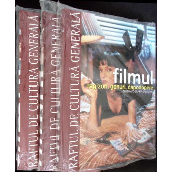 FILMUL. REGIZORI, GENURI, CAPODOPERE. RAFTUL DE CULTURA GENERALA (3 VOLUME)