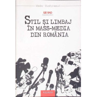 STIL SI LIMBAJ IN MASS-MEDIA DIN ROMANIA