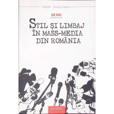 STIL SI LIMBAJ IN MASS-MEDIA DIN ROMANIA