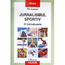 JURNALISMUL SPORTIV. O INTRODUCERE
