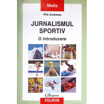JURNALISMUL SPORTIV. O INTRODUCERE