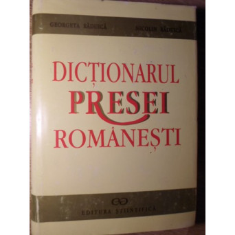 DICTIONARUL PRESEI ROMANESTI (1731-1918)