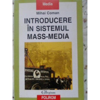 INTRODUCERE IN SISTEMUL MASS-MEDIA